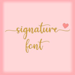 signature embroidery fonts