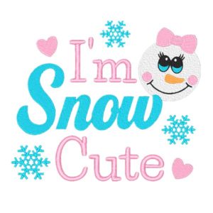 I'm Snow Cute Embroidery