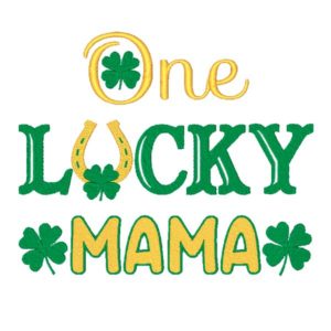 One Lucky Mama Embroidery