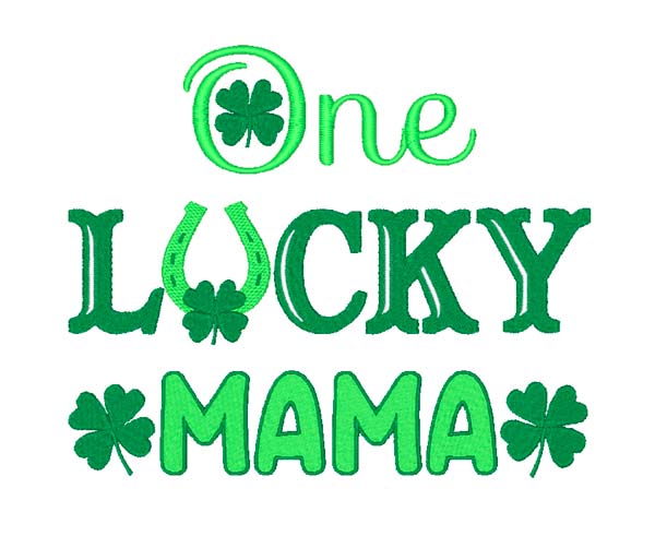6 One Lucky Mama Embroidery - LelesDesigns