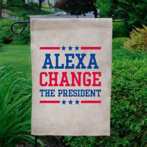 Alexa Change President Embroidery banner
