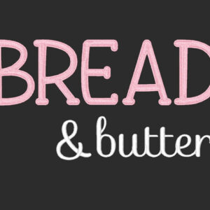 Bread & Butter Duo Embroidery Font set
