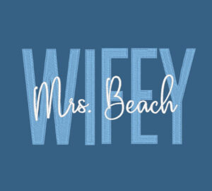 Hello Summer Duo Embroidery Font wifey sample