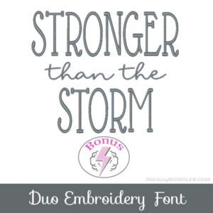 Stronger than the Storm Duo Font