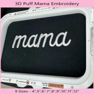 mama 3D Puff Embroidery