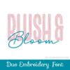 Blush & Bloom Duo Embroidery Font