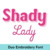 shady lady duo